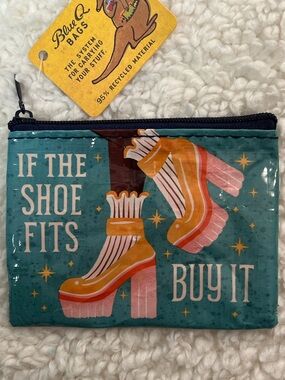 Blue Q "If the Shoe" Coin, Credit Card, Earbud, Lipstick, Smalls Zip Storage Bag